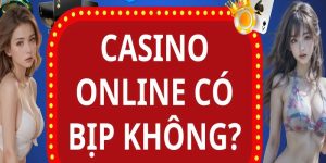 casino online có bịp không?