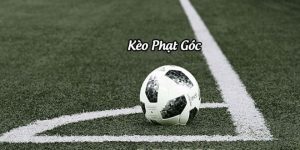 Kèo phạt góc hay còn gọi là Corners